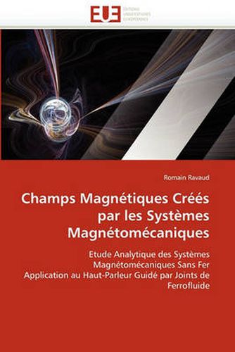 Cover image for Champs Magntiques Crs Par Les Systmes Magntomcaniques