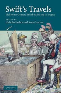 Cover image for Swift's Travels: Eighteenth-Century Satire and its Legacy