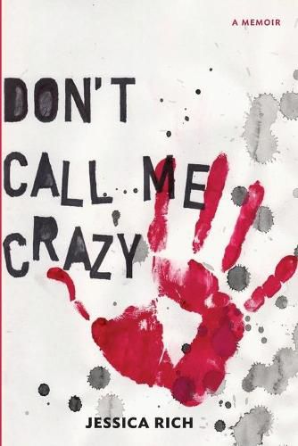 Cover image for Don't Call Me Crazy