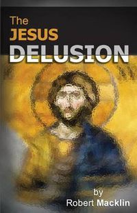 Cover image for The Jesus Delusion