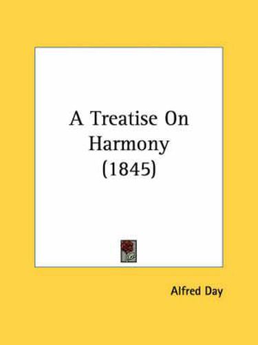 Cover image for A Treatise on Harmony (1845)