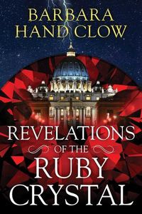 Cover image for Revelations of the Ruby Crystal
