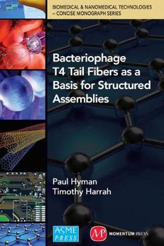 Cover image for Bacteriophage Tail Fibers as a Basis for Structured Assemblies