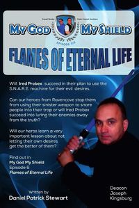 Cover image for My God My Shield Episode Six Flames of Eternal Life
