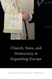 Cover image for Church, State, and Democracy in Expanding Europe