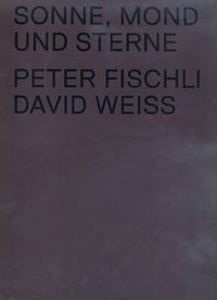 Cover image for The Sun, the Moon and the Stars: Peter Fischli and David Weiss