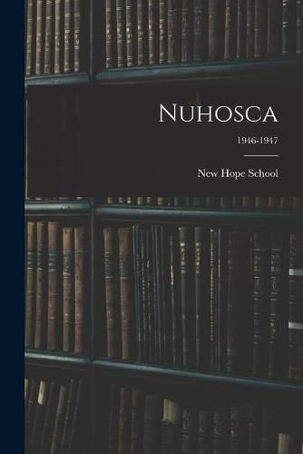 Cover image for Nuhosca; 1946-1947