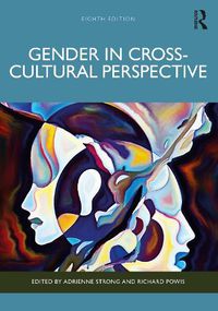 Cover image for Gender in Cross-Cultural Perspective