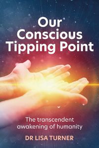 Cover image for Our Conscious Tipping Point