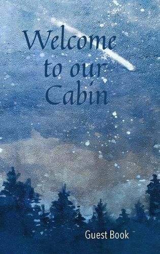 Cover image for Welcome to our Cabin Guest Book