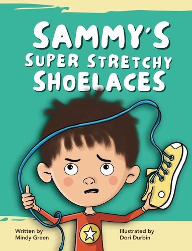 Cover image for Sammy's Super Stretchy Sneakers