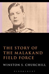 Cover image for The Story of the Malakand Field Force