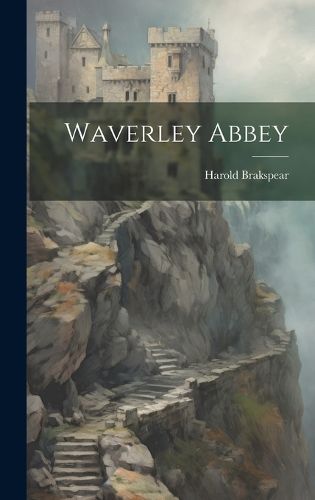 Cover image for Waverley Abbey