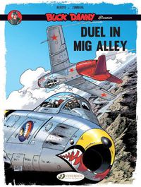 Cover image for Buck Danny Classics Vol. 2: Duel In Mig Alley