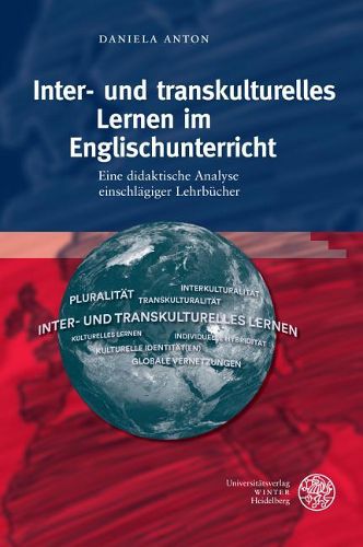 Cover image for Inter- Und Transkulturelles Lernen Im Englischunterricht: Eine Didaktische Analyse Einschlagiger Lehrbucher