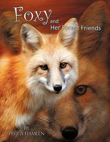 Cover image for Foxy and Her Forest Friends