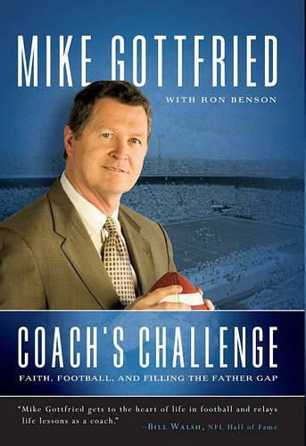 Cover image for Coach's Challenge: Faith, Football, and Filling the Father Gap