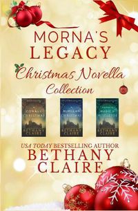 Cover image for Morna's Legacy Christmas Novella Collection: Scottish Time Travel Romance Christmas Novellas