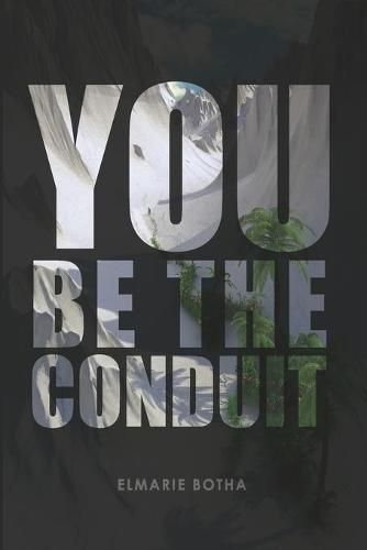 Cover image for You Be the Conduit