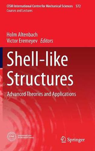 Cover image for Shell-like Structures: Advanced Theories and Applications