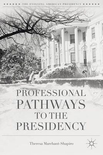 Cover image for Professional Pathways to the Presidency