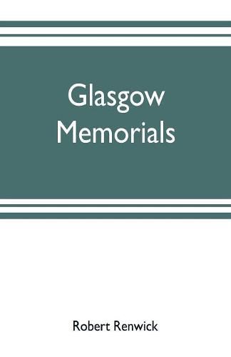 Cover image for Glasgow memorials