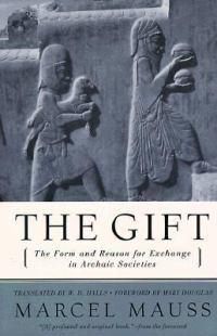 Cover image for The Gift: The Form and Reason for Exchange in Archaic Societies