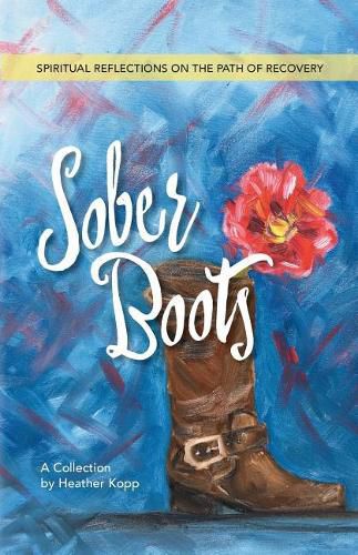 Cover image for Sober Boots: Spiritual Reflections on the Path of Recovery