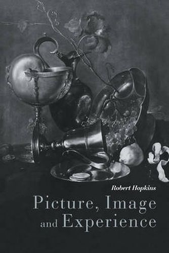 Cover image for Picture, Image and Experience: A Philosophical Inquiry