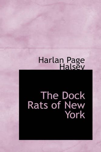 Cover image for The Dock Rats of New York