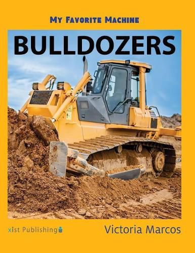 Cover image for My Favorite Machine: Bulldozers