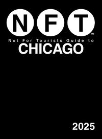 Cover image for Not For Tourists Guide to Chicago 2025
