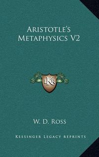 Cover image for Aristotle's Metaphysics V2