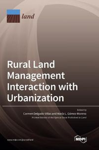 Cover image for Rural Land Management Interaction with Urbanization