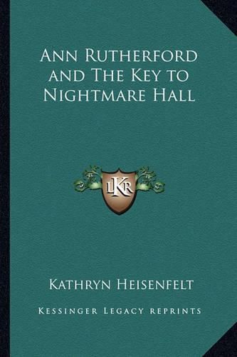 Cover image for Ann Rutherford and the Key to Nightmare Hall
