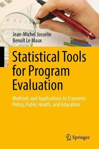 Cover image for Statistical Tools for Program Evaluation: Methods and Applications to Economic Policy, Public Health, and Education