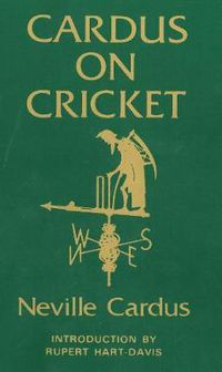 Cover image for Cardus on Cricket