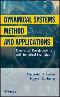 Cover image for Dynamical Systems Method and Applications: Theoretical Developments and Numerical Examples