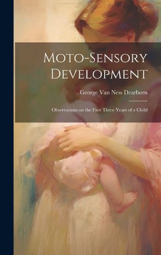 Moto-sensory Development