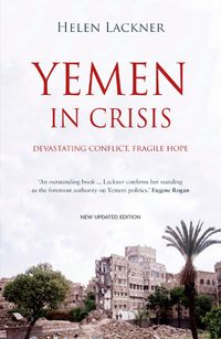 Cover image for Yemen in Crisis: Autocracy, Neo-Liberalism and the Disintegration of a State