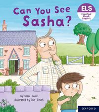 Cover image for Essential Letters and Sounds: Essential Phonic Readers: Oxford Reading Level 3: Can You See Sasha?