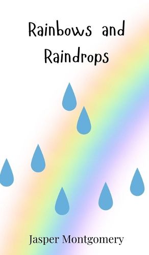 Cover image for Rainbows and Raindrops