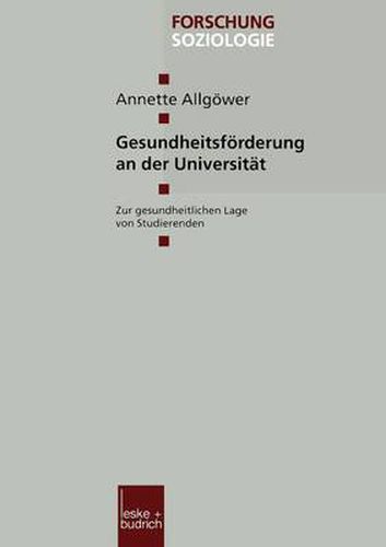 Cover image for Gesundheitsfoerderung an Der Universitat: Zur Gesundheitlichen Lage Von Studierenden