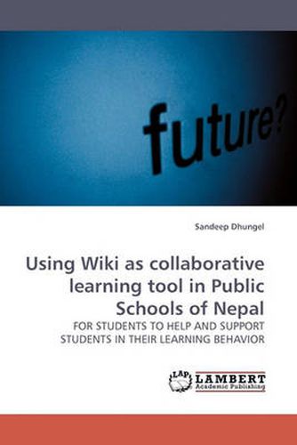 Using Wiki as Collaborative Learning Tool in Public Schools of Nepal