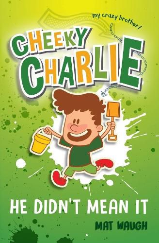 Cover image for Cheeky Charlie: He Didn't Mean It