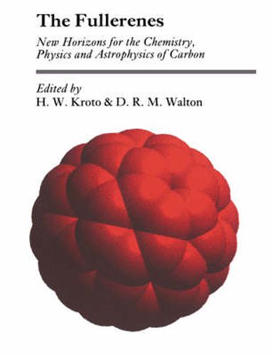 Cover image for The Fullerenes: New Horizons for the Chemistry, Physics and Astrophysics of Carbon