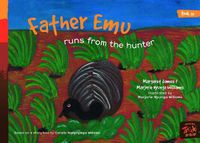 Cover image for Book 15 - Father Emu Runs From The Hunter: Reading Tracks