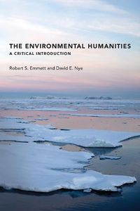 Cover image for The Environmental Humanities: A Critical Introduction
