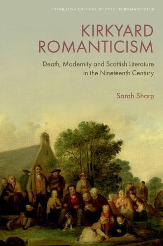 Cover image for Kirkyard Romanticism