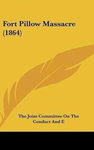 Cover image for Fort Pillow Massacre (1864)